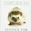 Justice for Hedgehogs