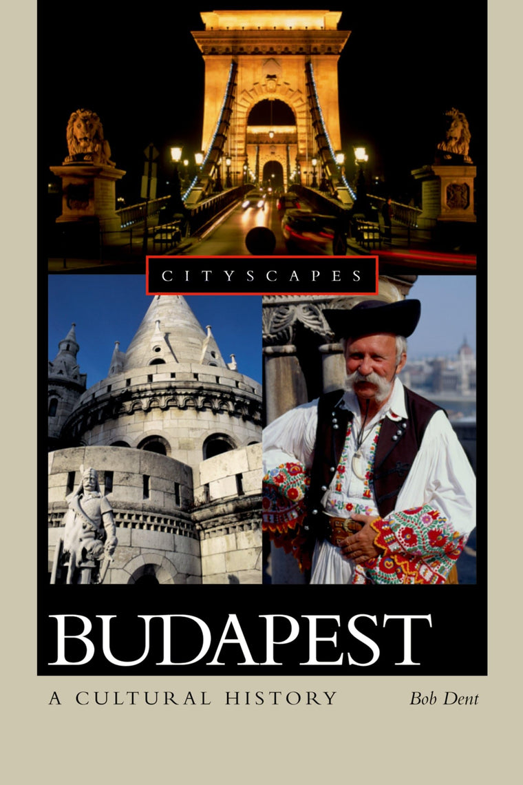 Budapest: A Cultural History (Cityscapes)