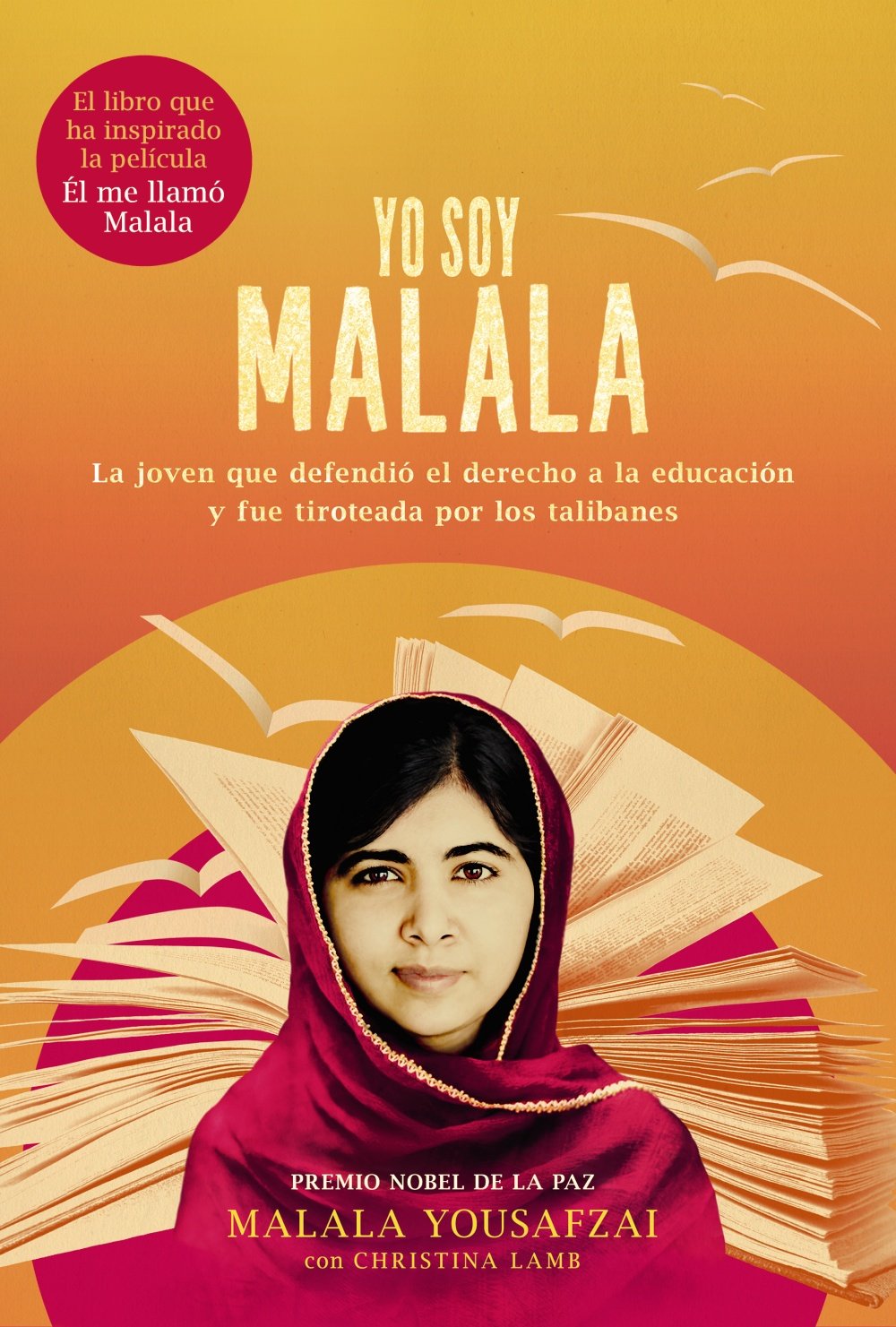 Yo soy Malala (Spanish Edition)
