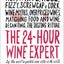 The 24-Hour Wine Expert: A Guide to the Many Kinds and Flavors of Wine