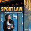 Sport Law: A Managerial Approach