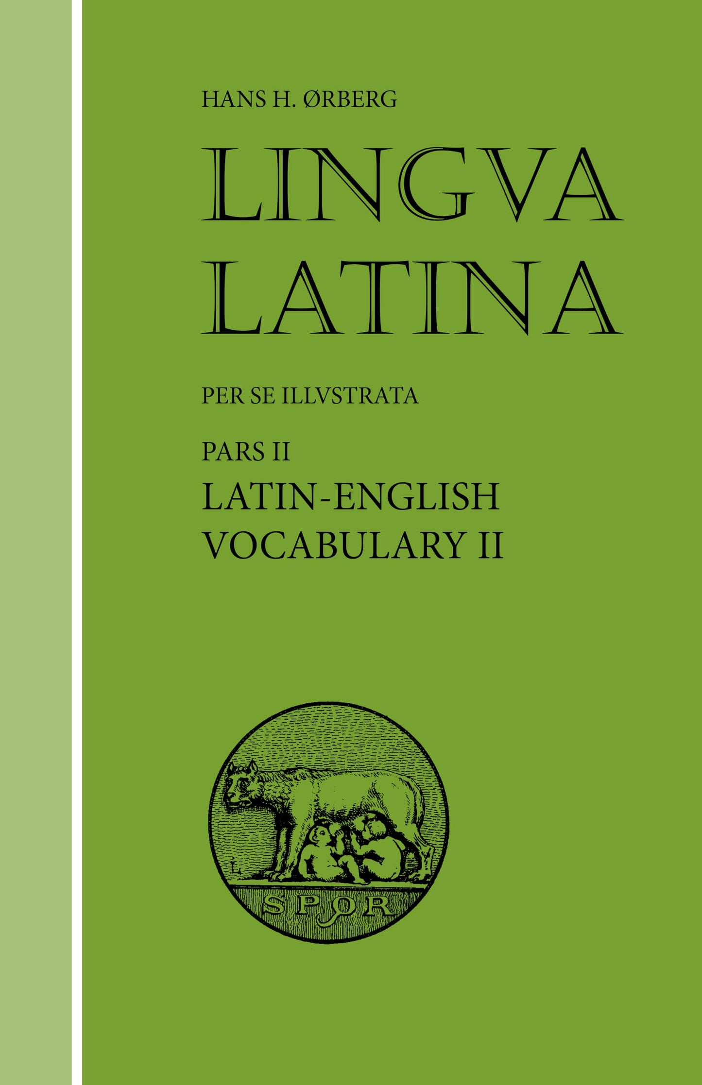 Lingua Latina: Pars II: Latin-English Vocabulary II (Latin Edition)