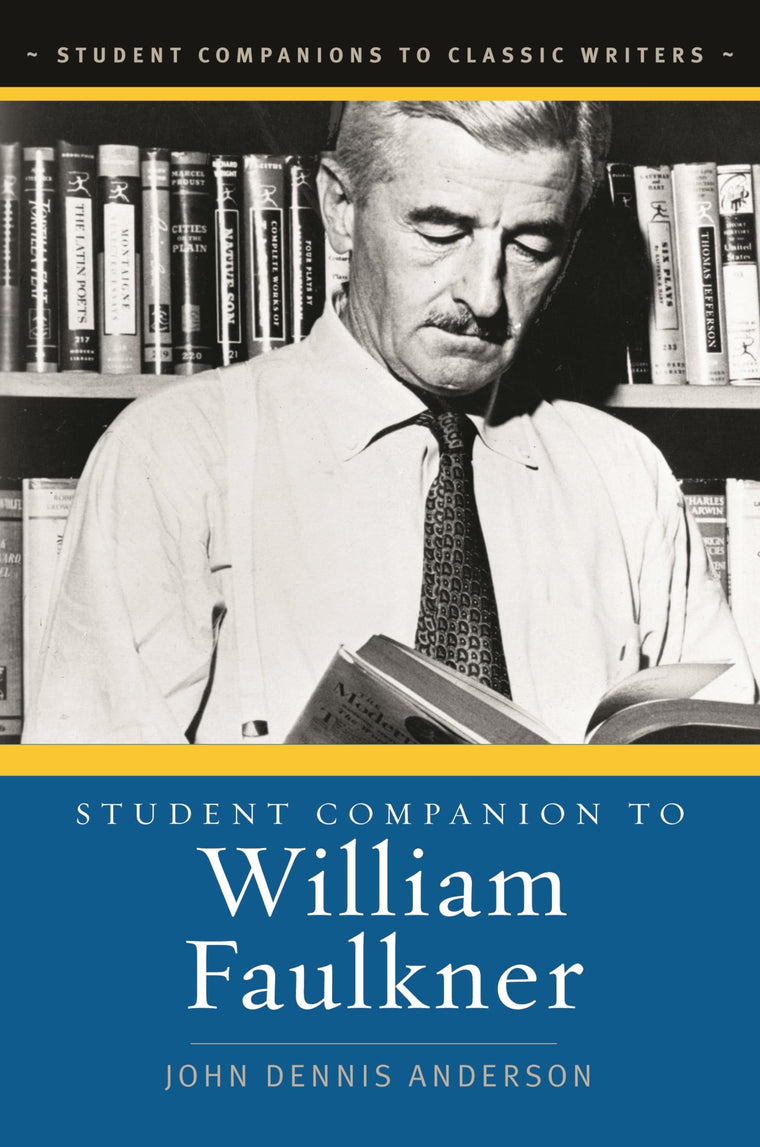 Student Companion to William Faulkner (Student Companions to Classic Writers)