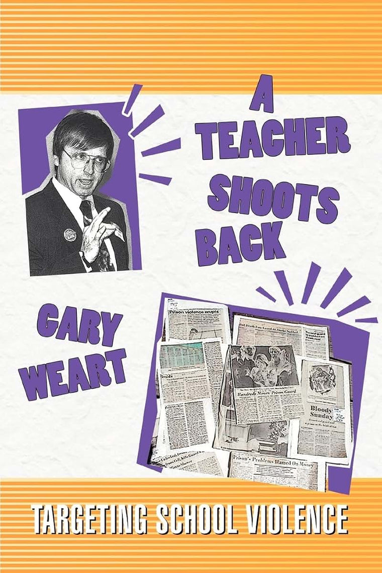 A Teacher Shoots Back: Targeting School Violence