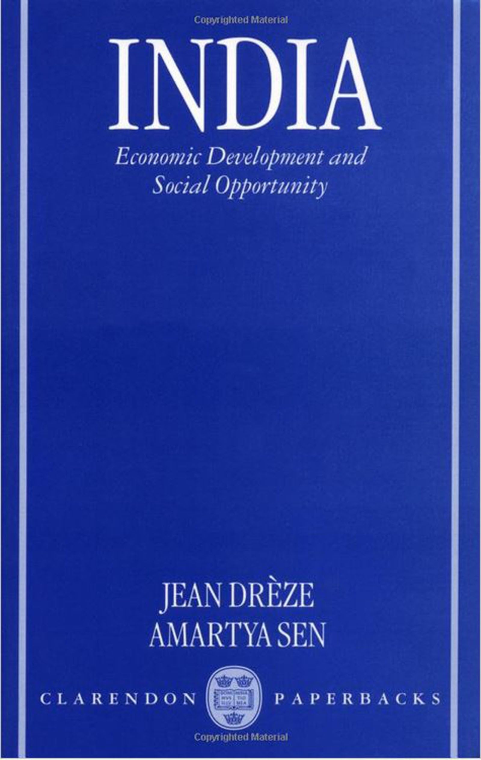 India: Economic Development and Social Opportunity
