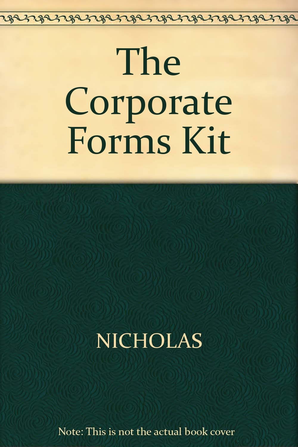 The Corporate Forms Kit/Book and Disk