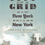 City on a Grid: How New York Became New York