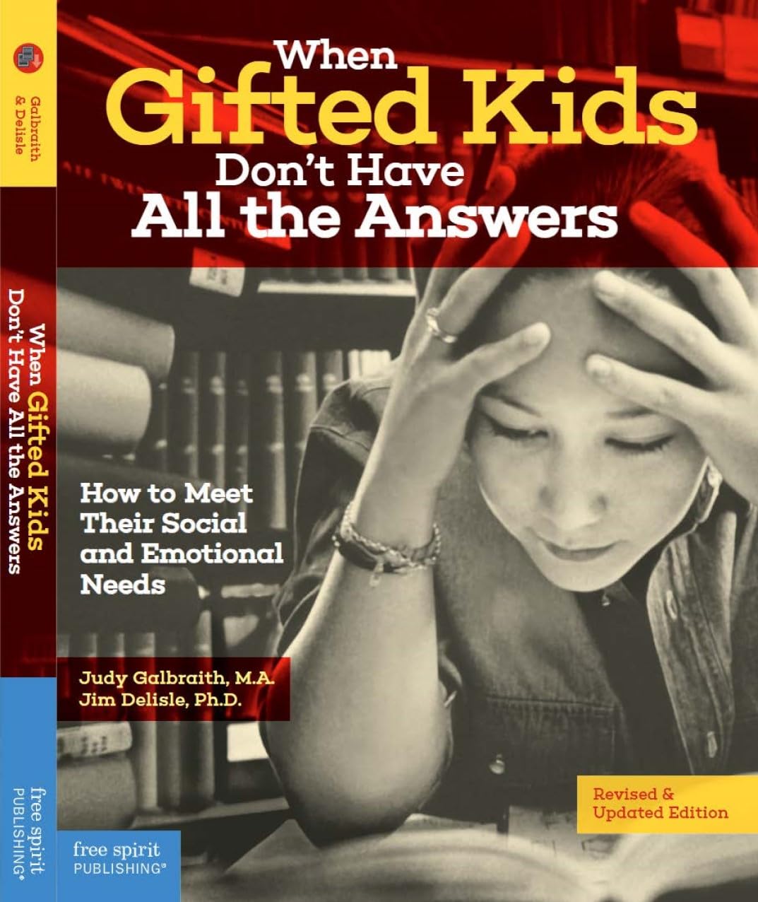 When Gifted Kids Don't Have All the Answers: How to Meet Their Social and Emotional Needs (Free Spirit Professional)