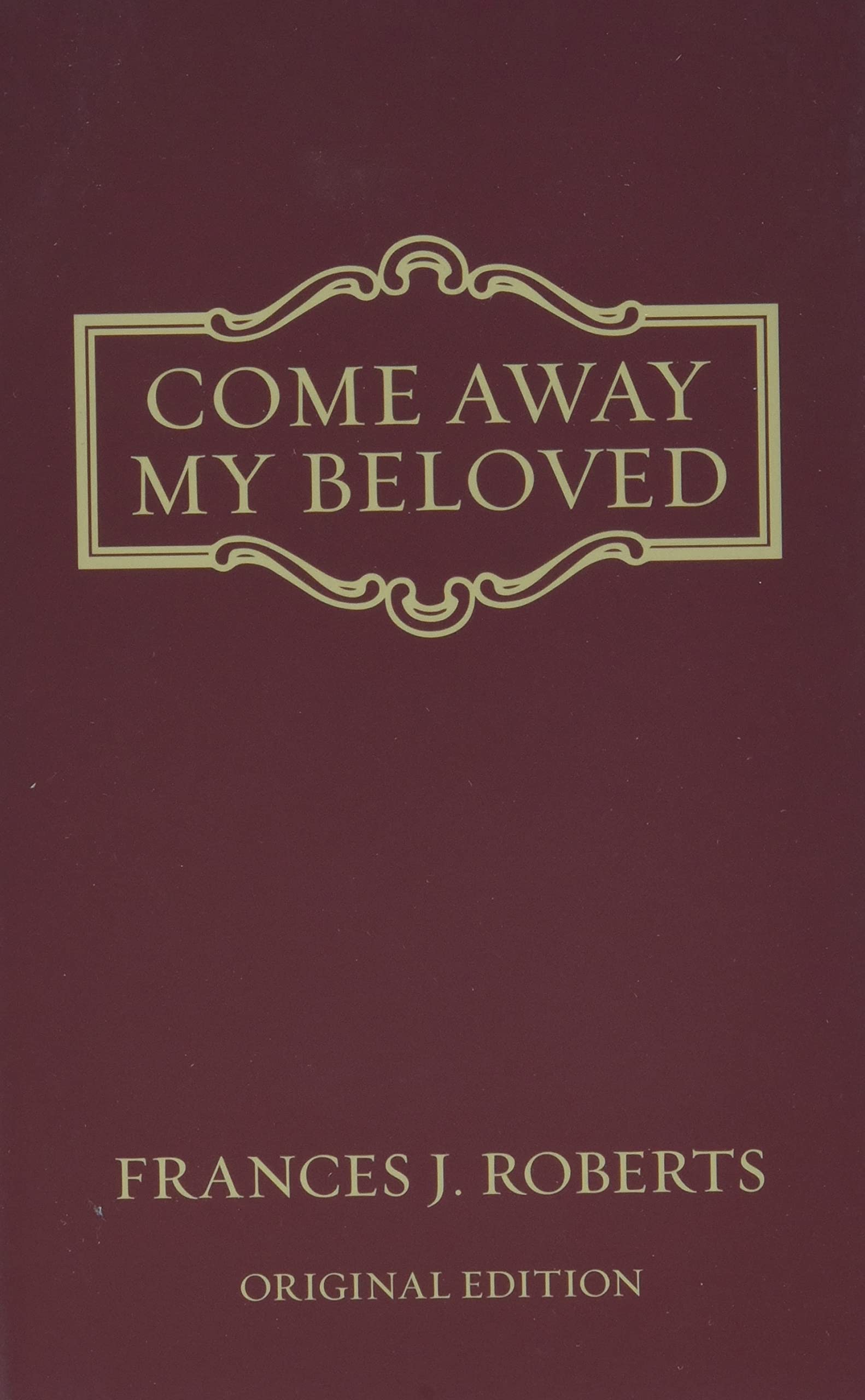 Come Away My Beloved - original Edition