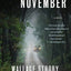 Gone 'til November: A Novel