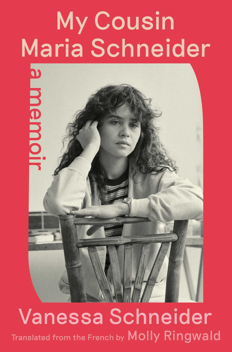 My Cousin Maria Schneider: A Memoir by Vanessa Schneider