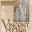 Vincent de Paul, the Trailblazer