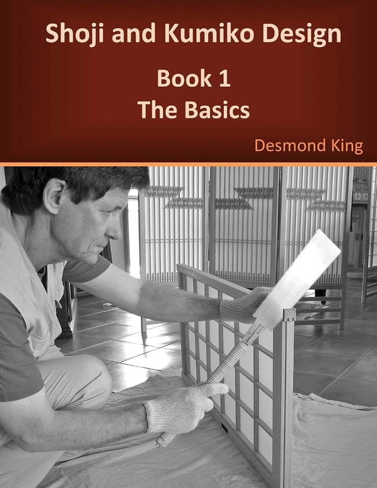 Shoji and Kumiko Design: Book 1 The Basics