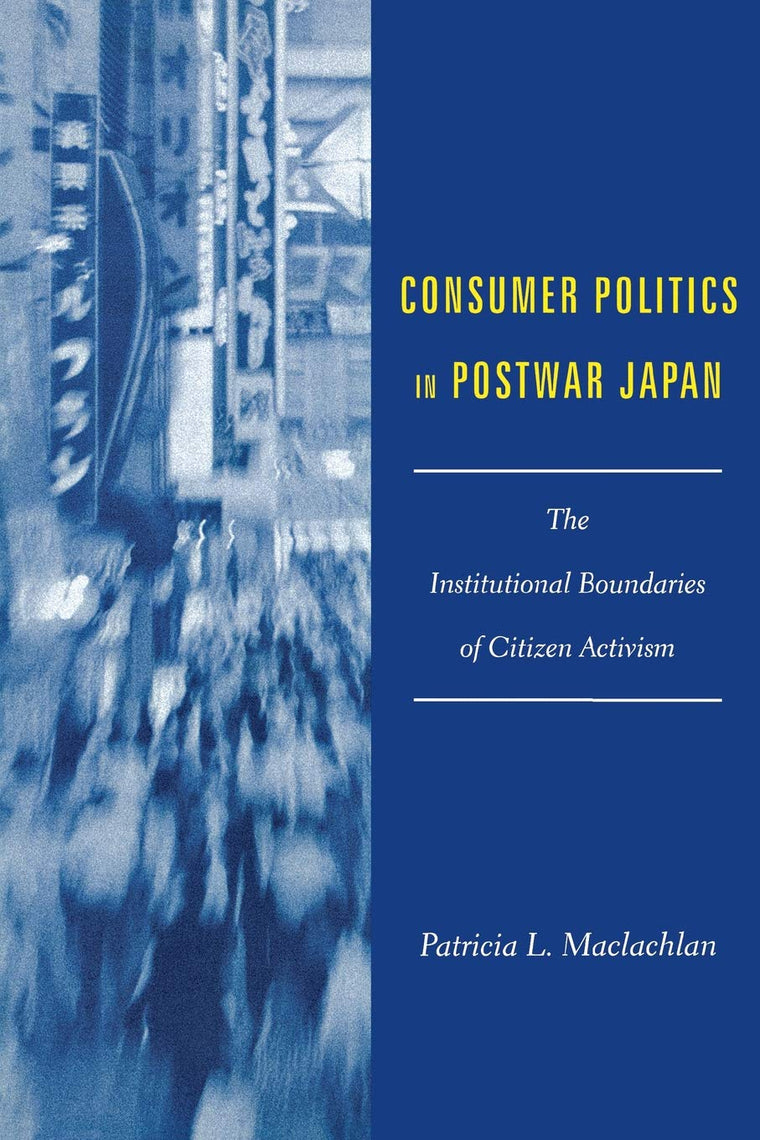 Consumer Politics in Postwar Japan