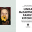Linda McCartney's Family Kitchen: Over 90 Plant-Based Recipes to Save the Planet and Nourish the Soul