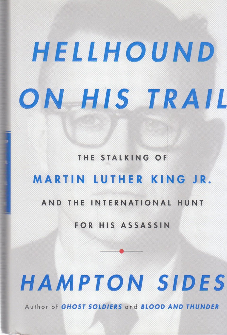 Hellhound on His Trail: The Stalking of Martin Luther King,