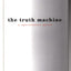 The Truth Machine: A Speculative Novel