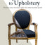 A Beginner's Guide to Upholstery: Revamp your furniture with this step-by-step guide