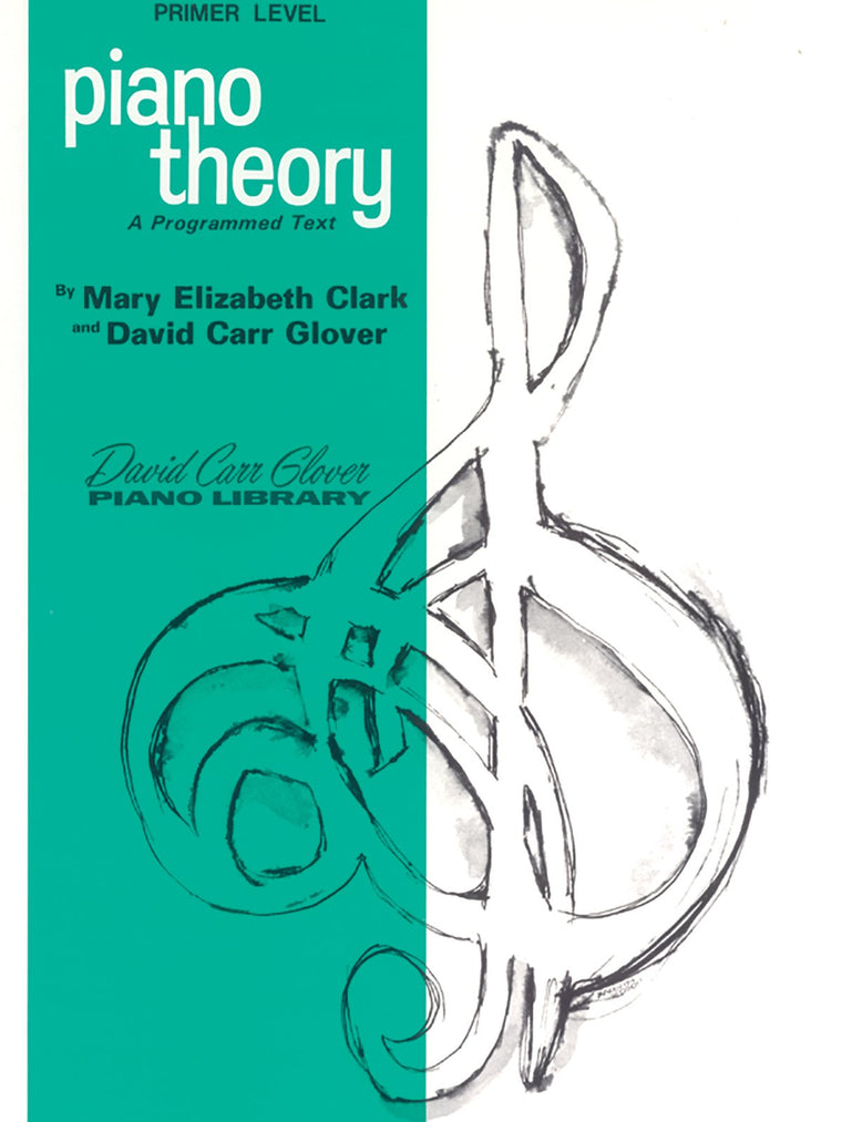 Piano Theory: Primer (A Programmed Text) (David Carr Glover Piano Library)