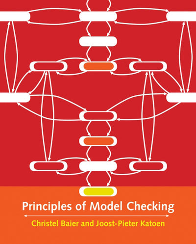 Principles of Model Checking (Mit Press)