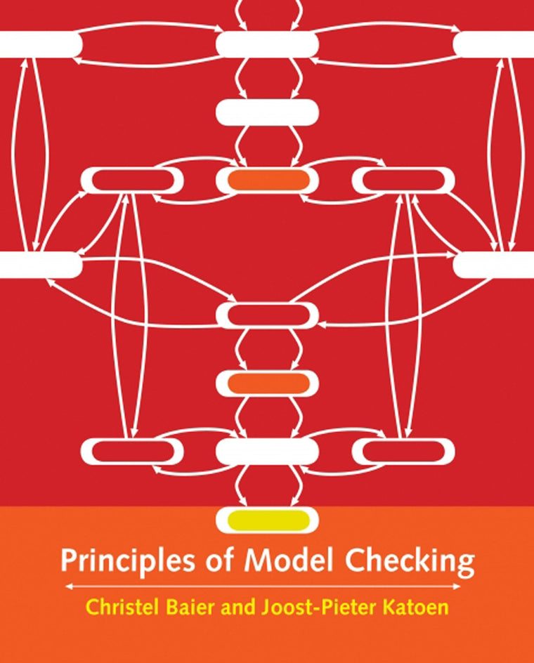 Principles of Model Checking (Mit Press)