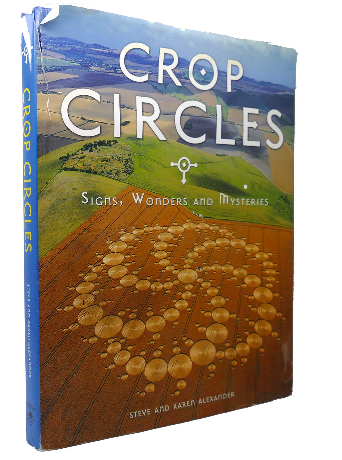 Crop Circles: Mysteries of the Fields Revealed