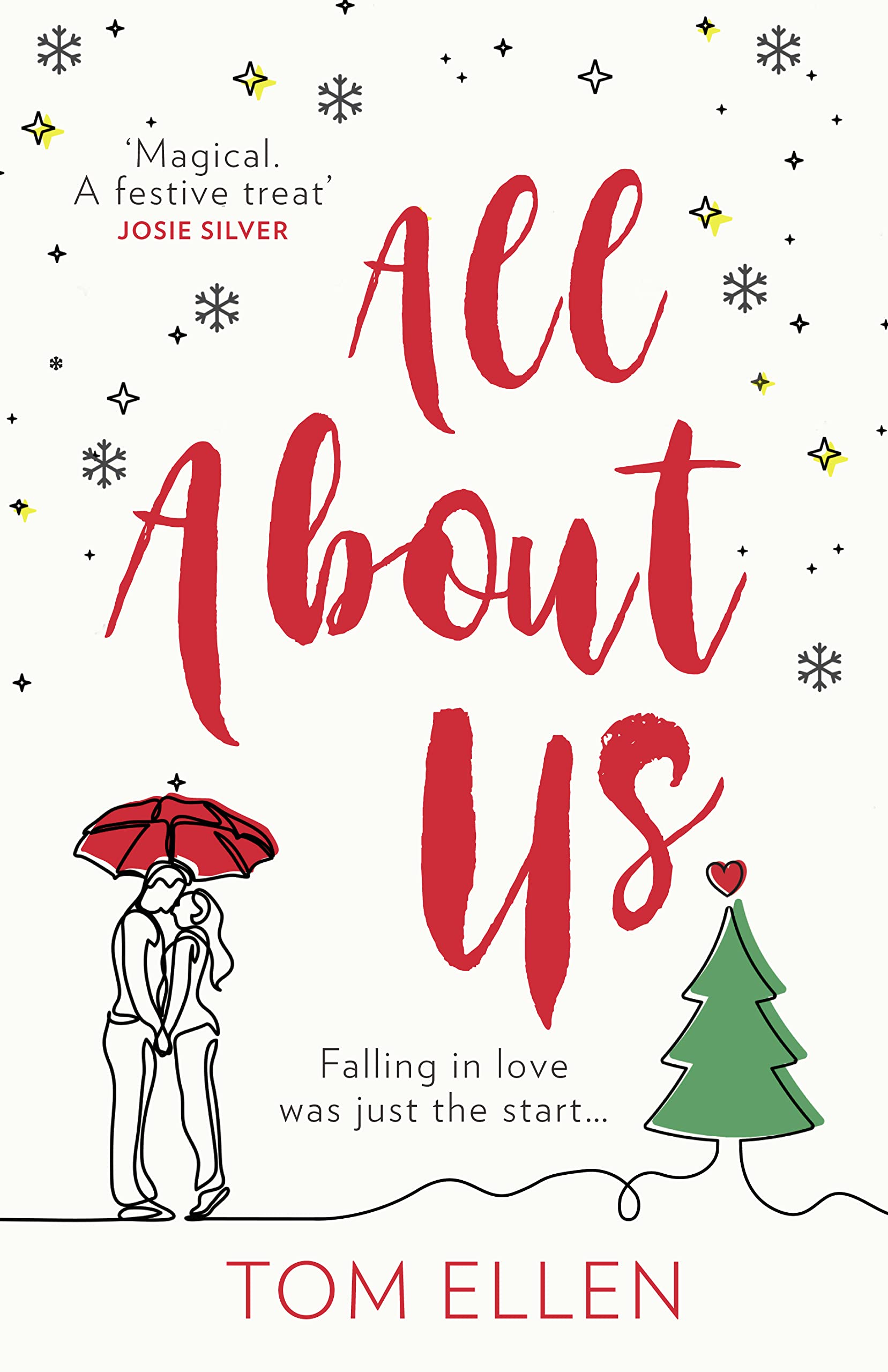 All About Us: The magical, romantic and heartwarming love story youll want to escape with this Christmas 2023