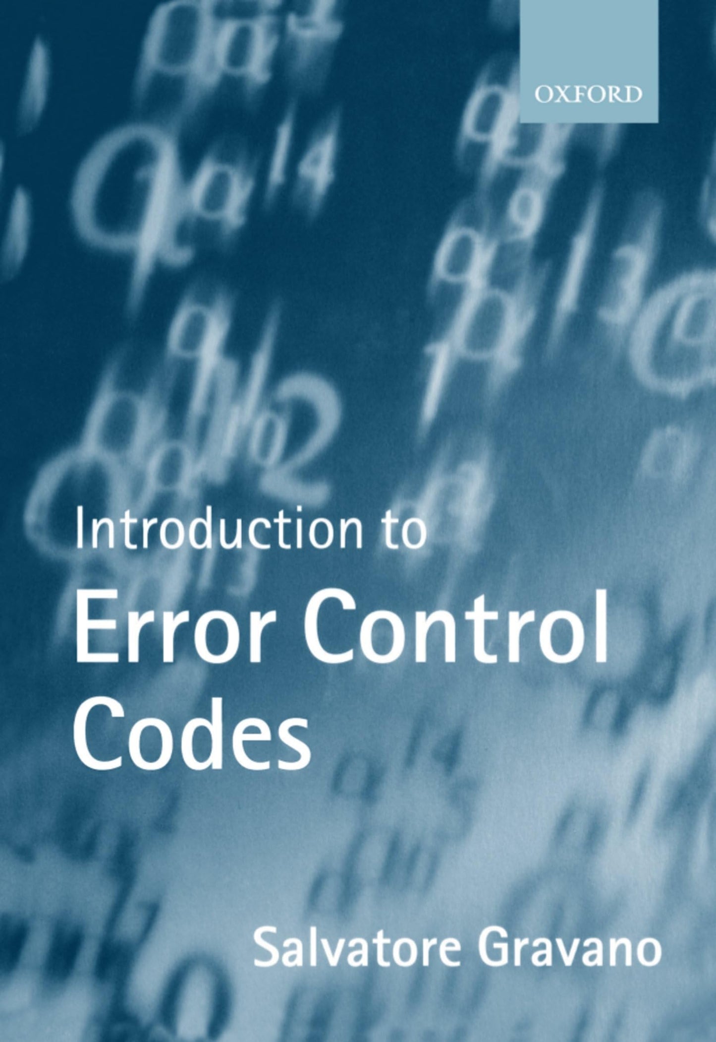 Introduction to Error Control Codes (Textbooks in Electrical and Electronic Engineering)