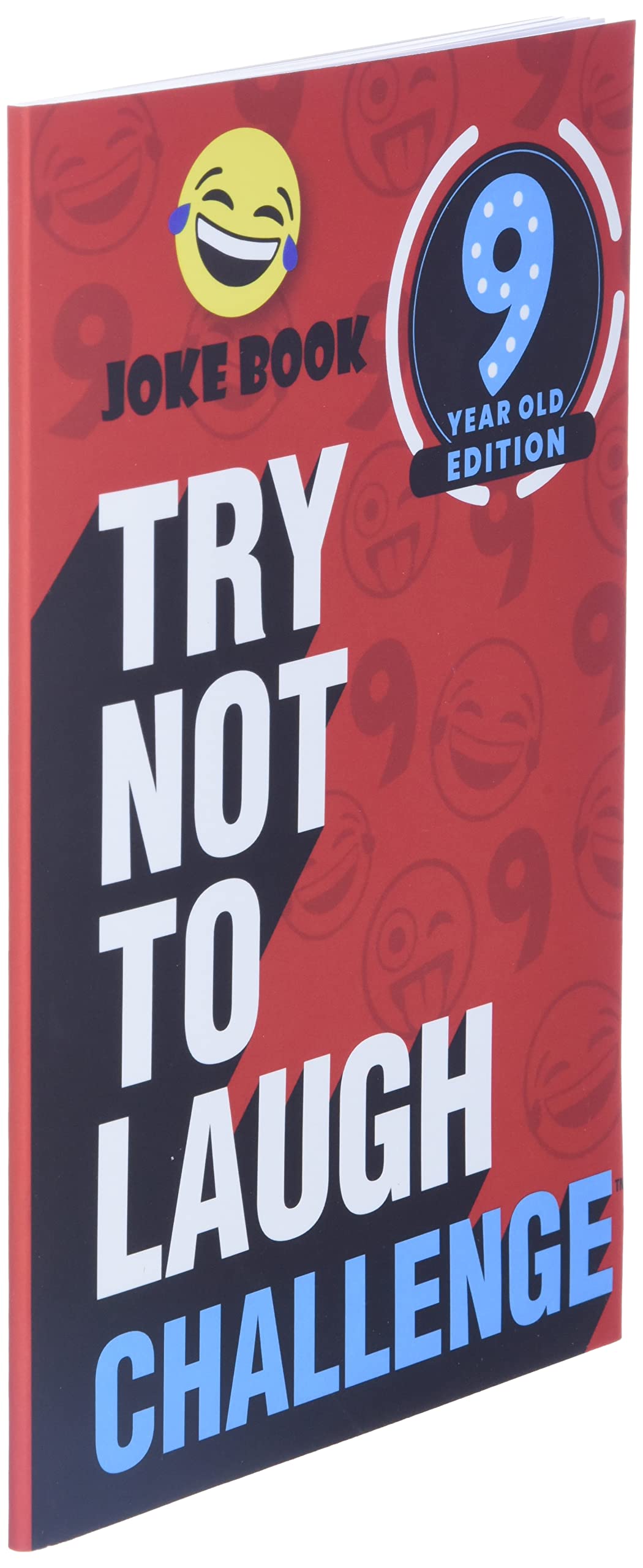 The Try Not to Laugh Challenge - 9 Year Old Edition: A Hilarious and Interactive Joke Book Game for Kids - Silly One-Liners, Knock Knock Jokes, and More for Boys and Girls Age Nine