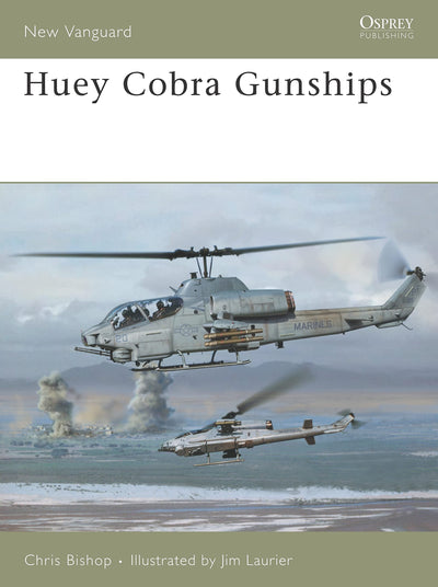 Huey Cobra Gunships (New Vanguard)