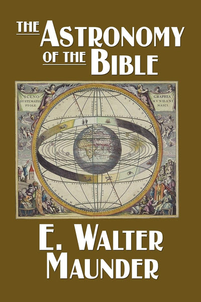 The Astronomy of the Bible