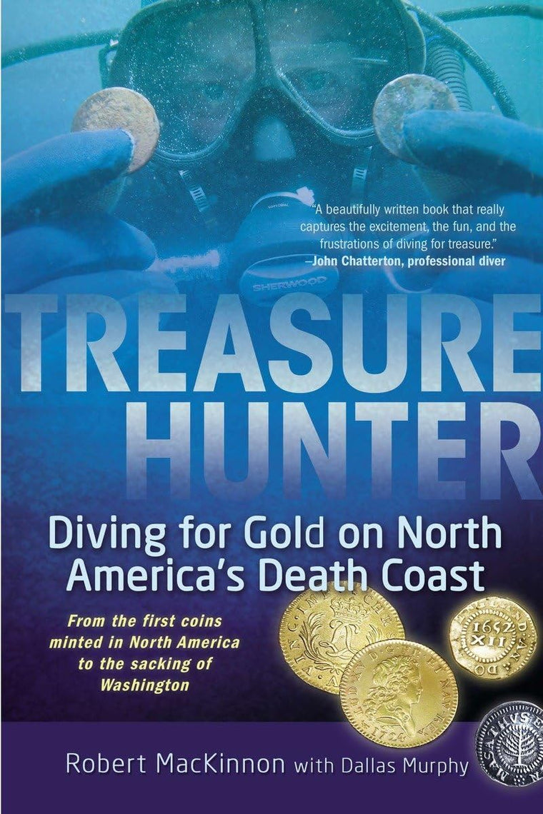 Treasure Hunter: Diving for Gold on North America's Death Co