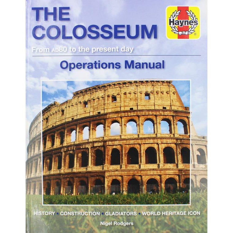 The Colosseum: Design, Construction, Events (Detailed Examination)