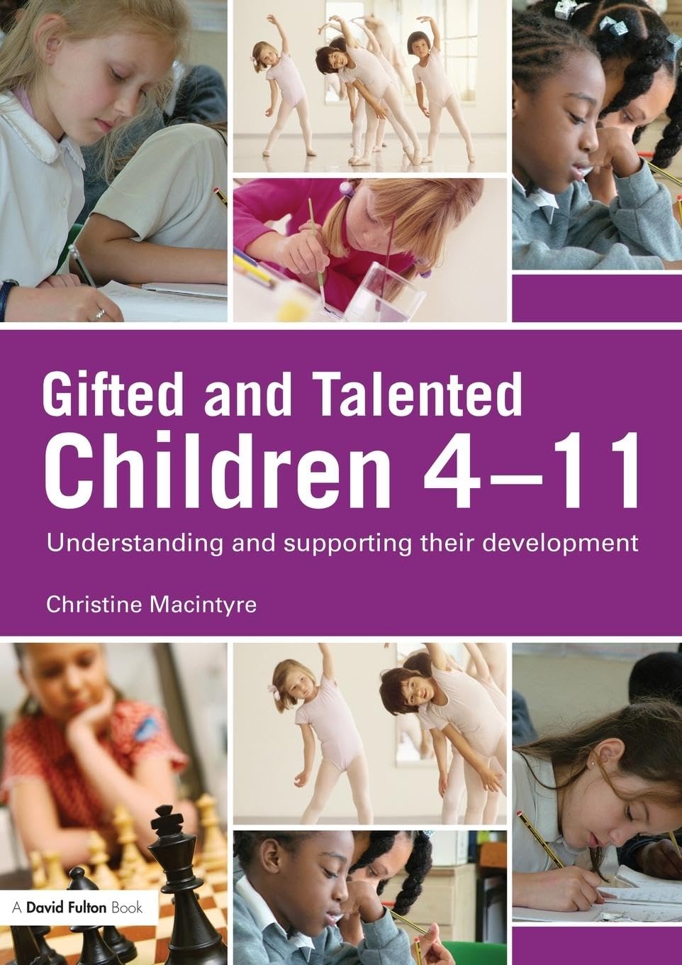 Gifted and Talented Children 4-11 (David Fulton Books)