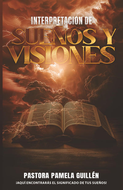 Interpretación de sueos y visiones (Spanish Edition)
