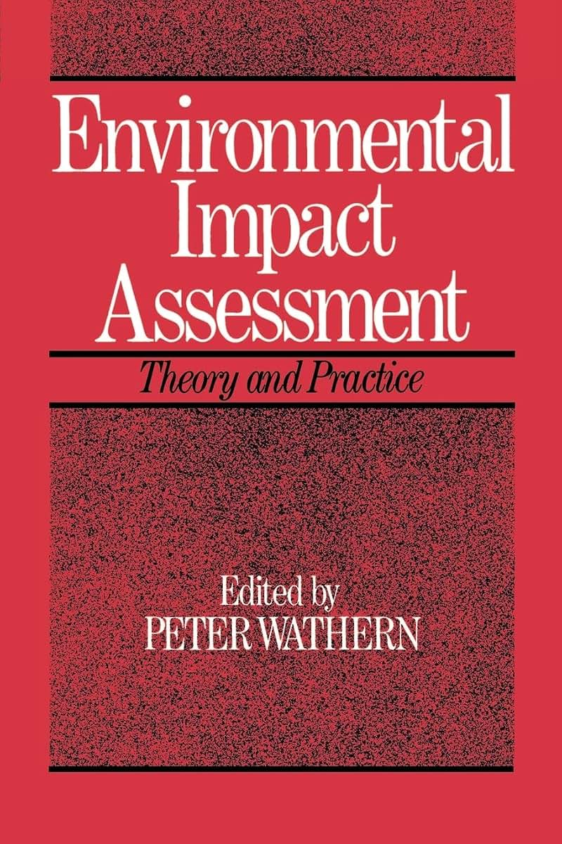 Environmental Impact Assessment: Theory and Practice