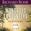 Wondrous Encounters: Scripture for Lent