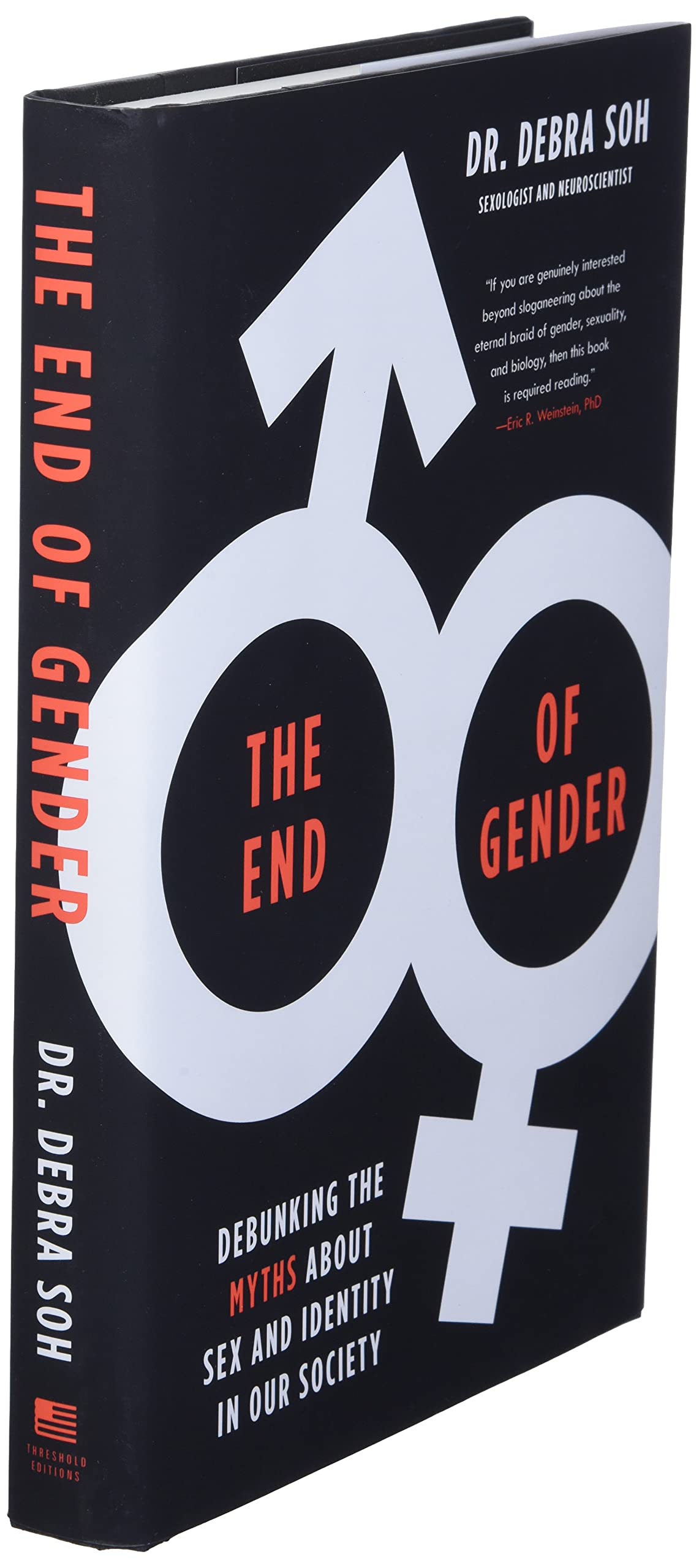 The End of Gender: Debunking the Myths about Sex and Identity in Our Society