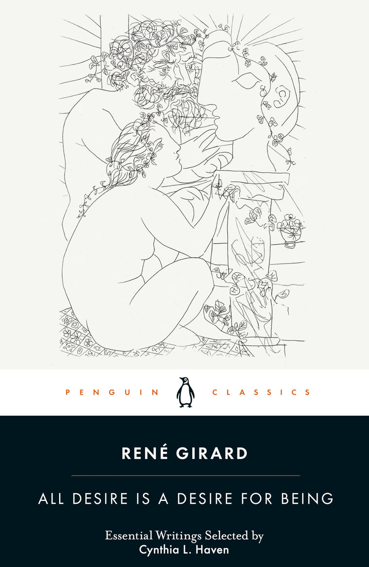 All Desire Is a Desire for Being (Penguin Classics)