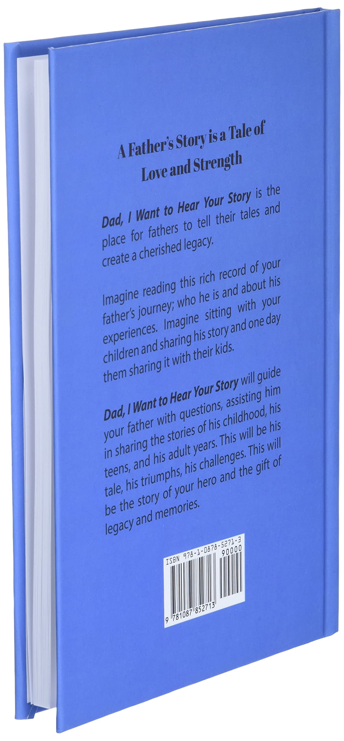 Dad, I Want to Hear Your Story: A Father's Guided Journal