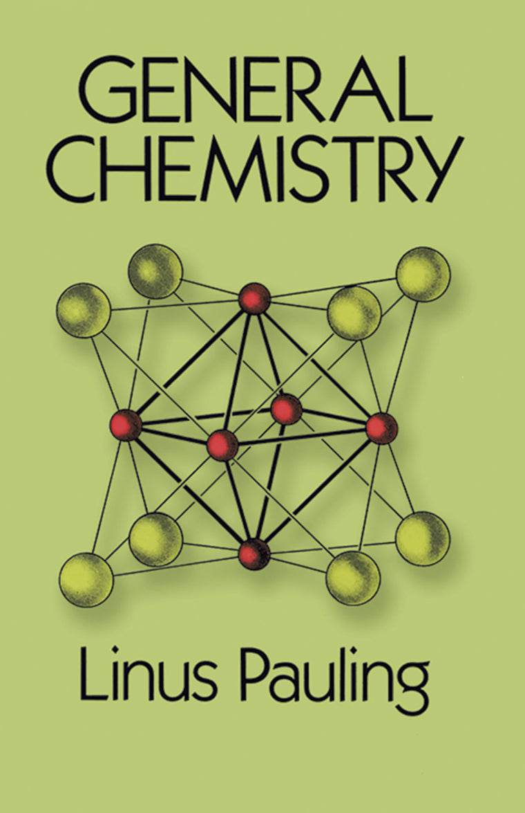 General Chemistry (Dover Books on Chemistry) by Linus Paulin
