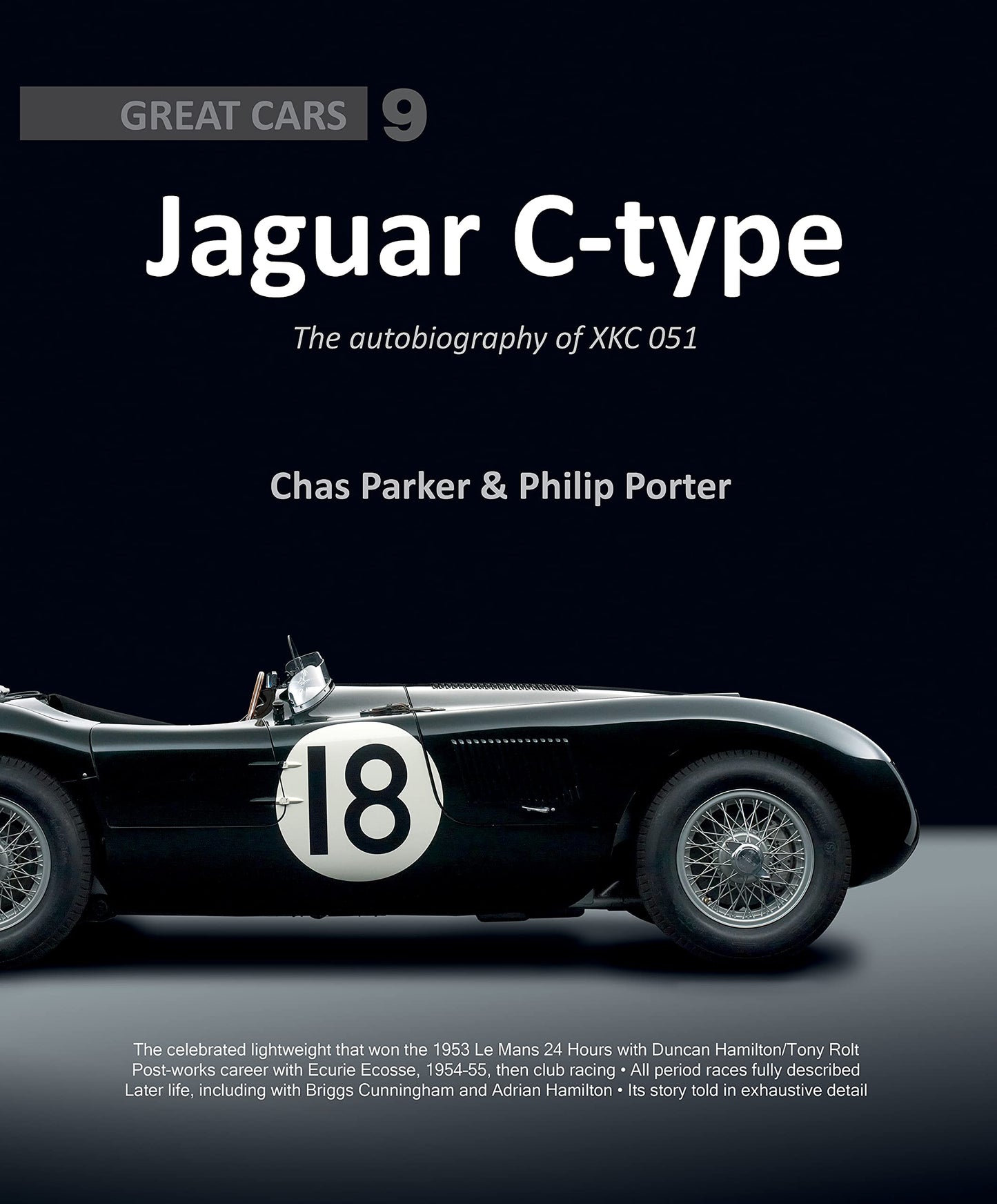 Jaguar C-type: The Autobiography of XKC 051 (Great Cars) (Great Cars Series)