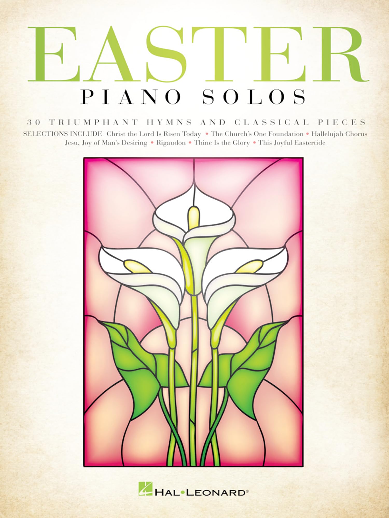Easter Piano Solos - 30 Triumphant Hymns and Classical Pieces  Sheet Music Book for Intermediate Pianists  Worship Music Collection for Church Services Recitals Lessons and Seasonal Performance