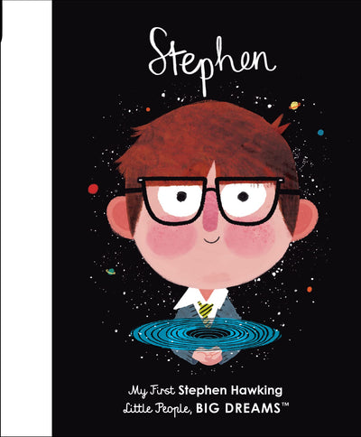 Stephen Hawking: My First Stephen Hawking (Volume 21) (Little People, BIG DREAMS, 21)
