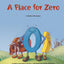 A Place for Zero (Charlesbridge Math Adventures)