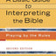 A Basic Guide to Interpreting the Bible: Playing by the Rules