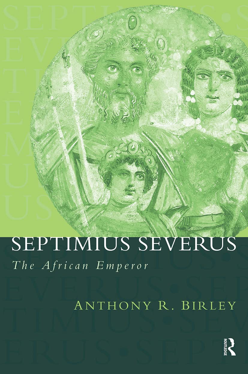 Septimius Severus (Roman Imperial Biographies)