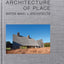 Architecture of Place: Bates Masi + Architects