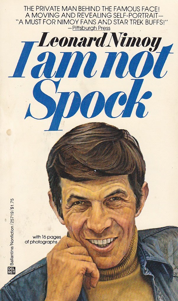 I Am Not Spock by Nimoy, Leonard