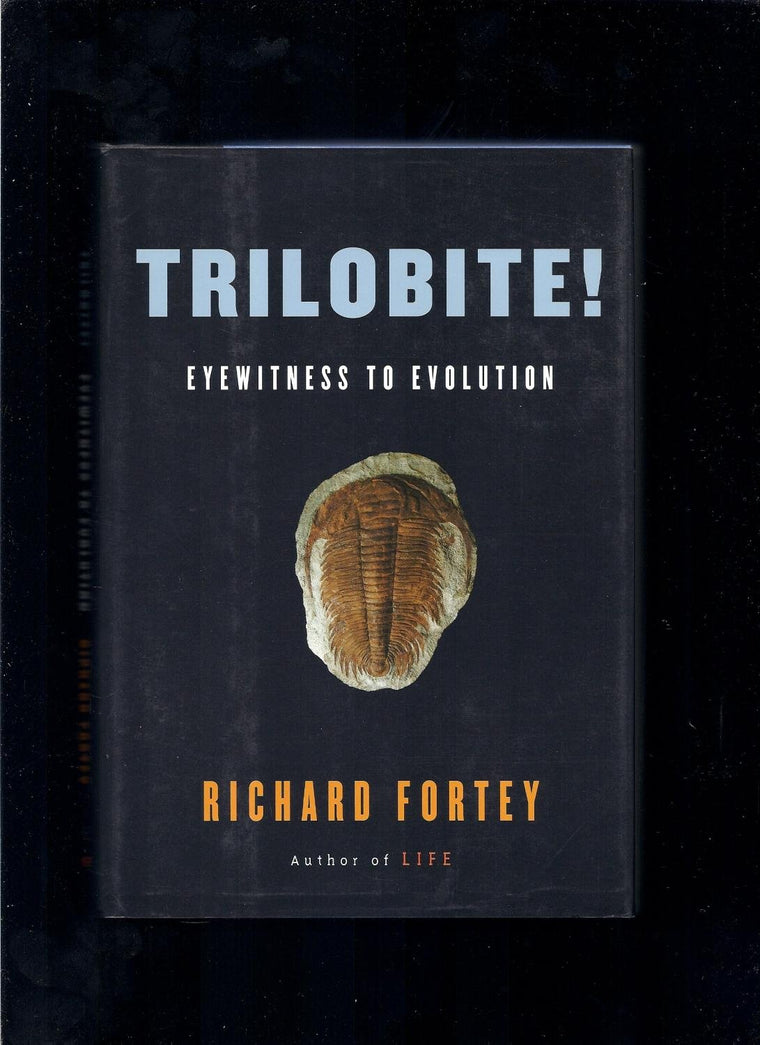 Trilobite!: Eyewitness to Evolution - Richard Fortey
